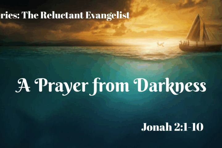 A Prayer from Darkness