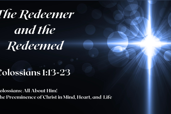 The Redeemer and the Redeemed