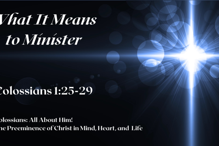 What It Means to Minister