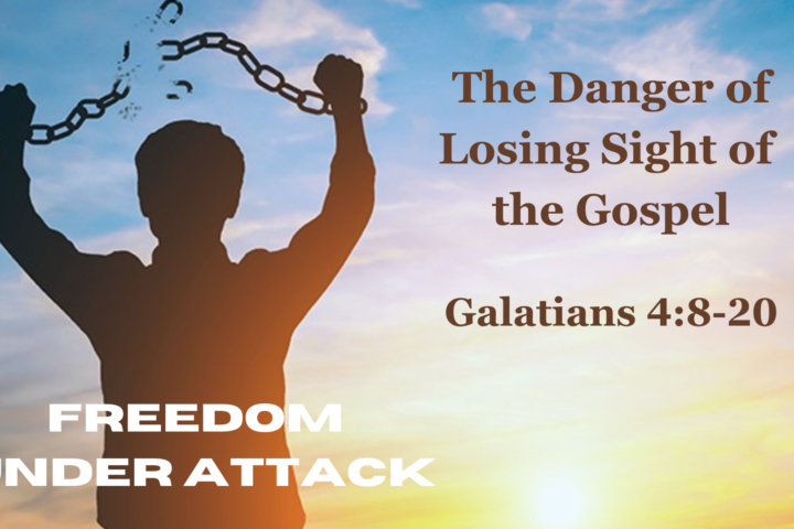 The Danger of Losing Sight of the Gospel