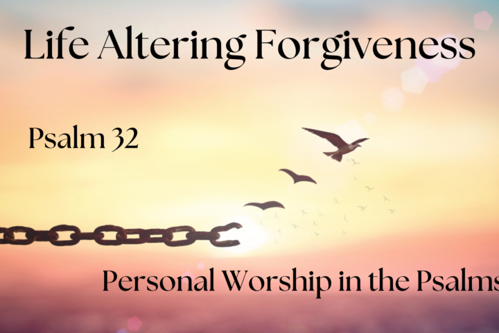 Life Altering Forgiveness