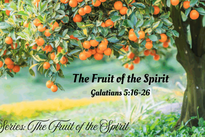 The Fruit of the Spirit