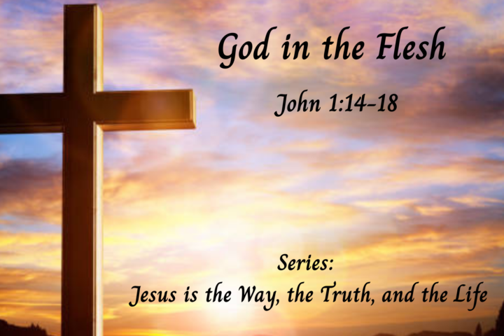 God in the Flesh