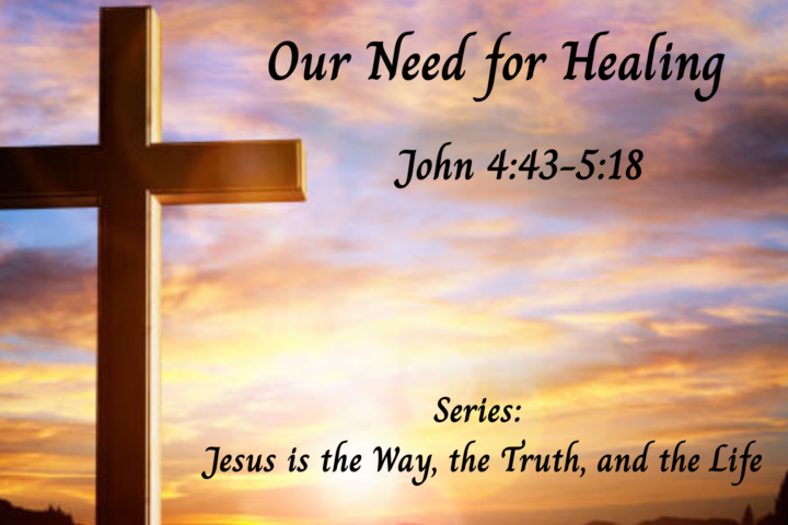 Our Need for Healing