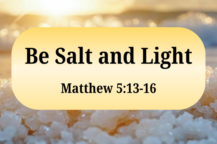 Be Salt and Light