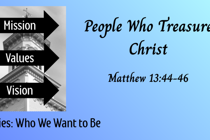 People Who Treasure Christ